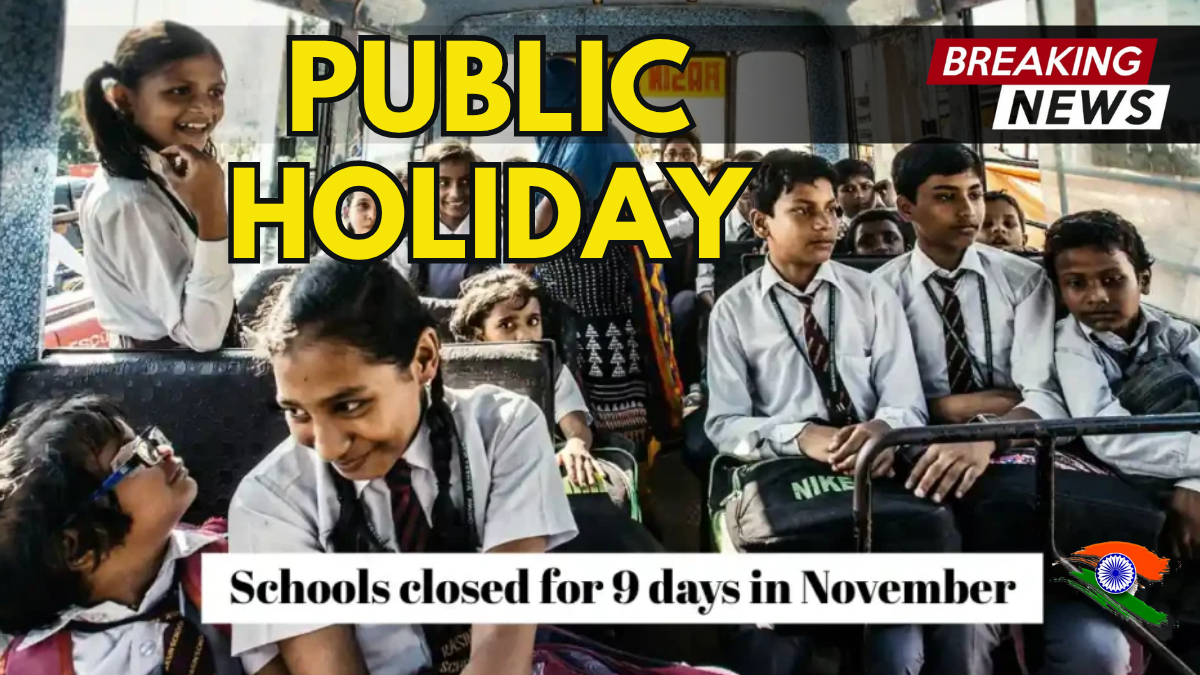 Public Holiday Update: Schools Likely To Close For Up To 9 Days In November 2025