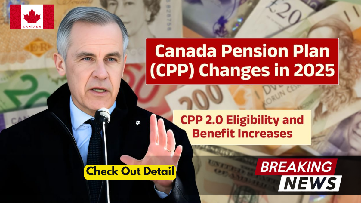 CPP 2.0 Changes 2025: New Amounts, Payment Dates, Eligibility, and Contribution Rules