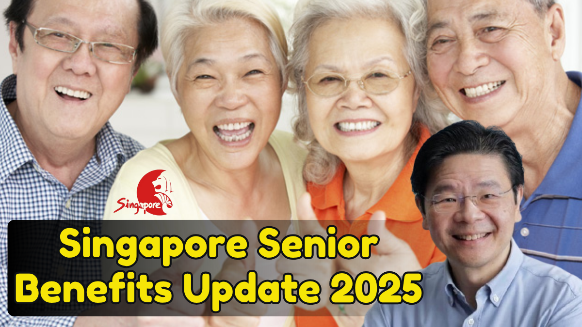 Singapore Senior Benefits 2025