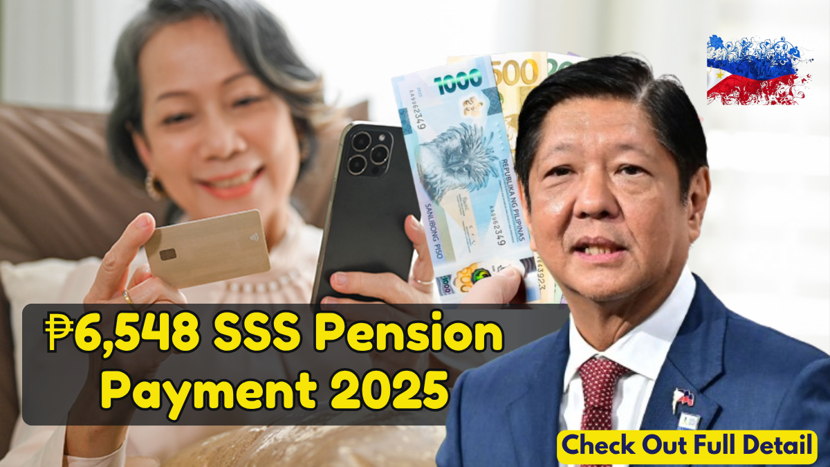 ₱6,548 SSS Pension Payment December 2025 Eligibility, Updates and Schedule